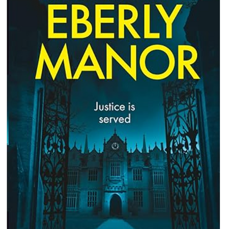 Midnight at Eberly Manor: A Chilling Psychological Thriller with a Shocking Twist